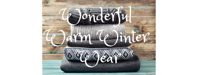Wonderful Warm Winter Wear = Wool